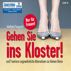 Buchcover Gehen Sie ins Kloster! | Adelheid Fangrath | EAN 9783866678972 | ISBN 3-86667-897-5 | ISBN 978-3-86667-897-2