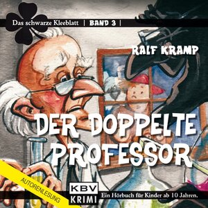 Buchcover Der doppelte Professor | Ralf Kramp | EAN 9783866679924 | ISBN 3-86667-992-0 | ISBN 978-3-86667-992-4