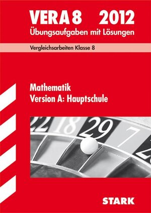Buchcover Vergleichsarbeiten VERA 8. Klasse / VERA 8 Mathematik Version A: Hauptschule 2012 | Dieter Gauss | EAN 9783866680999 | ISBN 3-86668-099-6 | ISBN 978-3-86668-099-9