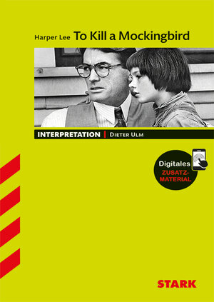 Buchcover STARK Interpretationen Englisch - Lee: To Kill a Mockingbird | Dieter Ulm | EAN 9783866681125 | ISBN 3-86668-112-7 | ISBN 978-3-86668-112-5