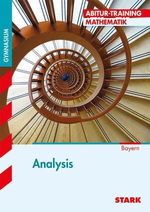 Buchcover STARK Abitur-Training - Mathematik Analysis Bayern | Horst Lautenschlager | EAN 9783866681699 | ISBN 3-86668-169-0 | ISBN 978-3-86668-169-9