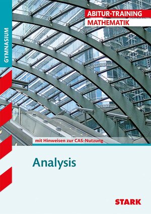 Buchcover STARK Abitur-Training - Mathematik Analysis mit CAS | Horst Lautenschlager | EAN 9783866681712 | ISBN 3-86668-171-2 | ISBN 978-3-86668-171-2
