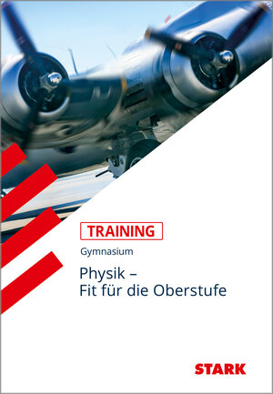 Buchcover STARK Training Gymnasium - Physik - Fit für die Oberstufe | Berta Wurz | EAN 9783866682443 | ISBN 3-86668-244-1 | ISBN 978-3-86668-244-3