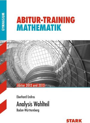 Buchcover Abitur-Training Mathematik / Analysis Wahlteil | Eberhard Endres | EAN 9783866682757 | ISBN 3-86668-275-1 | ISBN 978-3-86668-275-7