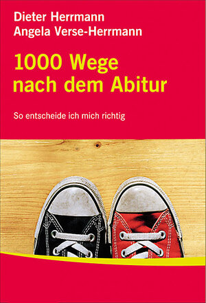 Buchcover STARK Dieter Herrmann/Angela Verse-Herrmann: 1000 Wege nach dem Abitur | Angela Verse-Herrmann | EAN 9783866684461 | ISBN 3-86668-446-0 | ISBN 978-3-86668-446-1