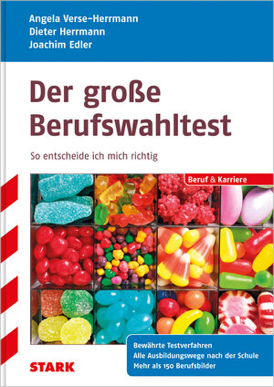 Buchcover STARK Dieter Herrmann/Angela Verse-Herrmann/ Joachim Edler: Der große Berufswahltest | Angela Verse-Herrmann | EAN 9783866687844 | ISBN 3-86668-784-2 | ISBN 978-3-86668-784-4