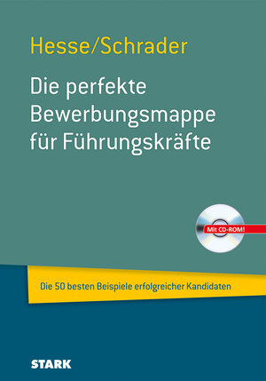 Buchcover Hesse/Schrader: Die perfekte Bewerbungsmappe für Führungskräfte | Jürgen Hesse | EAN 9783866687868 | ISBN 3-86668-786-9 | ISBN 978-3-86668-786-8