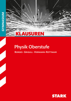 Buchcover STARK Klausuren Gymnasium - Physik Oberstufe | Ferdinand Hermann-Rottmair | EAN 9783866688209 | ISBN 3-86668-820-2 | ISBN 978-3-86668-820-9