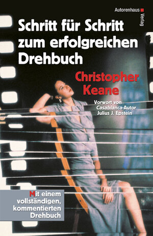 Buchcover Schritt für Schritt zum erfolgreichen Drehbuch | Christopher Keane | EAN 9783866711143 | ISBN 3-86671-114-X | ISBN 978-3-86671-114-3