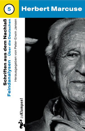 Buchcover Nachgelassene Schriften / Feindanalysen | Herbert Marcuse | EAN 9783866740037 | ISBN 3-86674-003-4 | ISBN 978-3-86674-003-7