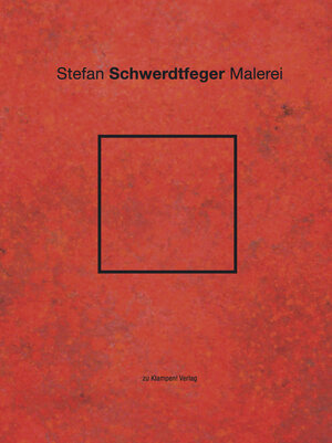 Buchcover Malerei | Stefan Schwerdtfeger | EAN 9783866742901 | ISBN 3-86674-290-8 | ISBN 978-3-86674-290-1