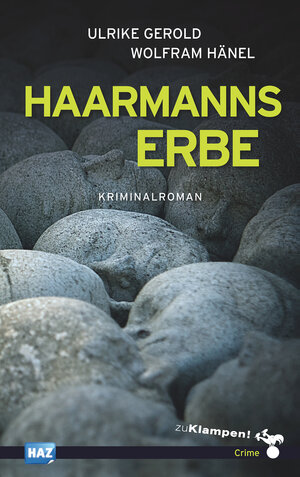 Buchcover Haarmanns Erbe | Ulrike Gerold | EAN 9783866744523 | ISBN 3-86674-452-8 | ISBN 978-3-86674-452-3