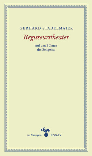 Buchcover Regisseurstheater | Gerhard Stadelmaier | EAN 9783866744714 | ISBN 3-86674-471-4 | ISBN 978-3-86674-471-4