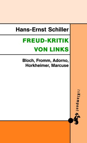 Buchcover Freud-Kritik von links | Hans-Ernst Schiller | EAN 9783866745612 | ISBN 3-86674-561-3 | ISBN 978-3-86674-561-2