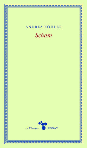 Buchcover Scham | Andrea Köhler | EAN 9783866746558 | ISBN 3-86674-655-5 | ISBN 978-3-86674-655-8