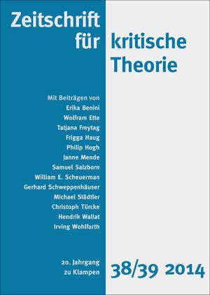 Buchcover Zeitschrift für kritische Theorie / Zeitschrift für kritische Theorie, Heft 38/39 | Erika Benini | EAN 9783866746619 | ISBN 3-86674-661-X | ISBN 978-3-86674-661-9