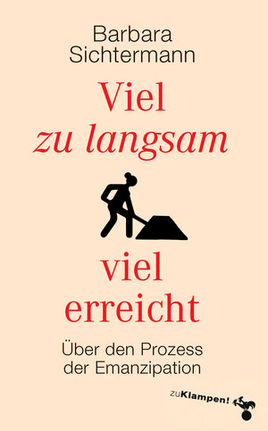 Buchcover Viel zu langsam viel erreicht | Barbara Sichtermann | EAN 9783866746831 | ISBN 3-86674-683-0 | ISBN 978-3-86674-683-1