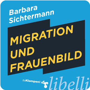 Buchcover Migration und Frauenbild | Barbara Sichtermann | EAN 9783866746923 | ISBN 3-86674-692-X | ISBN 978-3-86674-692-3