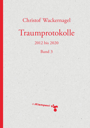 Buchcover Traumprotokolle | Christof Wackernagel | EAN 9783866747838 | ISBN 3-86674-783-7 | ISBN 978-3-86674-783-8