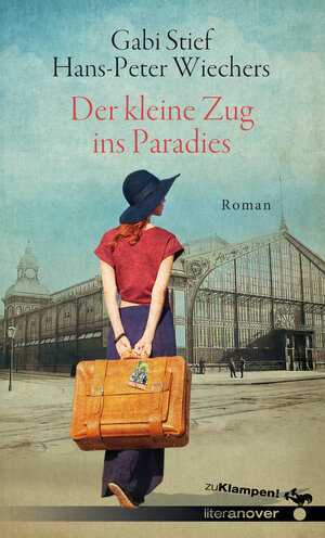Buchcover Der kleine Zug ins Paradies | Hans-Peter Wiechers | EAN 9783866748224 | ISBN 3-86674-822-1 | ISBN 978-3-86674-822-4