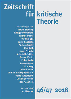 Buchcover Zeitschrift für kritische Theorie / Zeitschrift für kritische Theorie, Heft 46/47 | Hauke Branding | EAN 9783866748507 | ISBN 3-86674-850-7 | ISBN 978-3-86674-850-7
