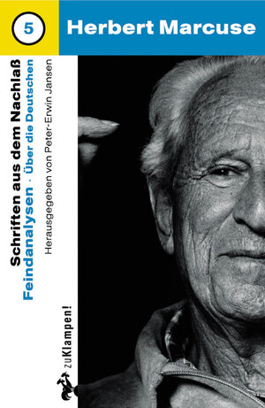 Buchcover Nachgelassene Schriften / Feindanalysen | Herbert Marcuse | EAN 9783866748903 | ISBN 3-86674-890-6 | ISBN 978-3-86674-890-3