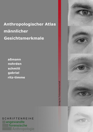 Buchcover Anthropological atlas of male facial features | Aßmann | EAN 9783866760066 | ISBN 3-86676-006-X | ISBN 978-3-86676-006-6