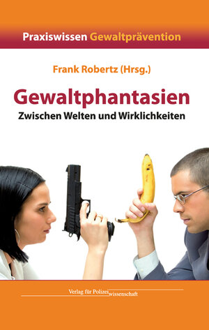 Buchcover Gewaltphantasien  | EAN 9783866760806 | ISBN 3-86676-080-9 | ISBN 978-3-86676-080-6