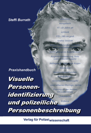 Buchcover Visuelle Personenidentifizierung und polizeiliche Personenbeschreibung | Steffi Burrath | EAN 9783866760875 | ISBN 3-86676-087-6 | ISBN 978-3-86676-087-5