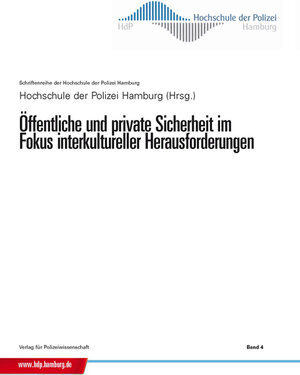 Buchcover Öffentliche und private Sicherheit im Fokus interkultureller Herausforderungen  | EAN 9783866761544 | ISBN 3-86676-154-6 | ISBN 978-3-86676-154-4