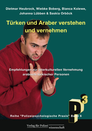 Buchcover Türken und Araber verstehen und vernehmen | Dietmar Heubrock | EAN 9783866761919 | ISBN 3-86676-191-0 | ISBN 978-3-86676-191-9