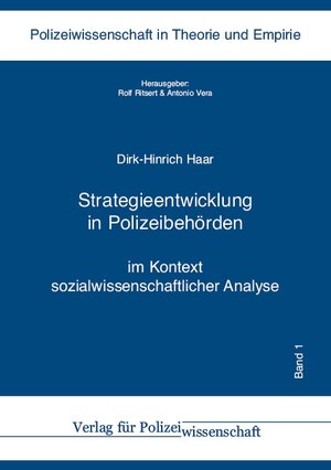 Buchcover Strategieentwicklung in Polizeibehörden | Dirk-Hinrich Haar | EAN 9783866762619 | ISBN 3-86676-261-5 | ISBN 978-3-86676-261-9