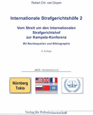 Buchcover Internationale Strafgerichtshöfe | Robert Ch van Ooyen | EAN 9783866764200 | ISBN 3-86676-420-0 | ISBN 978-3-86676-420-0