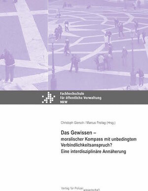 Buchcover Das Gewissen – moralischer Kompass mit unbedingtem Verbindlichkeitsanspruch? | Christoph Giersch | EAN 9783866764217 | ISBN 3-86676-421-9 | ISBN 978-3-86676-421-7