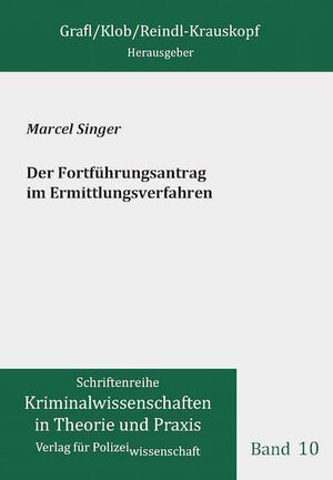 Buchcover Der Fortführungsantrag im Ermittlungsverfahren | Marcel Singer | EAN 9783866764743 | ISBN 3-86676-474-X | ISBN 978-3-86676-474-3