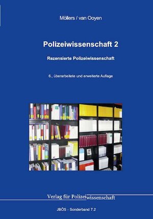 Buchcover Polizeiwissenschaft 2 | Martin H. W. Möllers | EAN 9783866765887 | ISBN 3-86676-588-6 | ISBN 978-3-86676-588-7