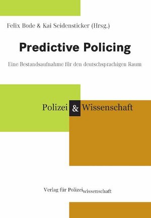 Buchcover Predictive Policing  | EAN 9783866765979 | ISBN 3-86676-597-5 | ISBN 978-3-86676-597-9