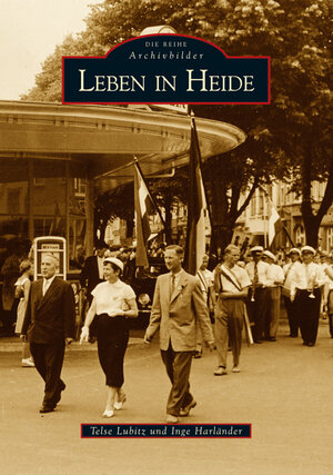 Buchcover Leben in Heide | Inge Harländer | EAN 9783866800472 | ISBN 3-86680-047-9 | ISBN 978-3-86680-047-2
