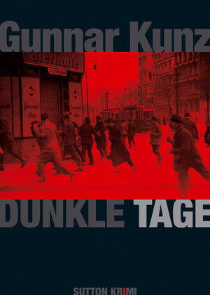 Buchcover Dunkle Tage | Gunnar Kunz | EAN 9783866800724 | ISBN 3-86680-072-X | ISBN 978-3-86680-072-4