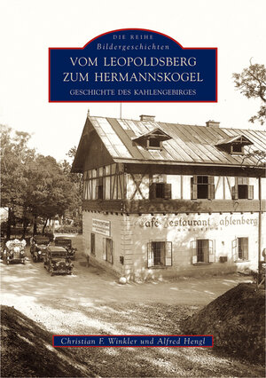 Buchcover Vom Leopoldsberg zum Hermannskogel | Christian F. Winkler | EAN 9783866800977 | ISBN 3-86680-097-5 | ISBN 978-3-86680-097-7