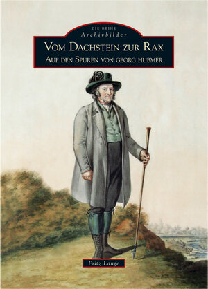 Buchcover Vom Dachstein zur Rax | Fritz Dipl.-Ing. Lange | EAN 9783866801844 | ISBN 3-86680-184-X | ISBN 978-3-86680-184-4
