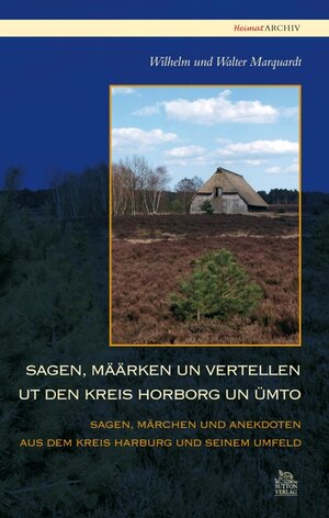 Buchcover Sagen, Määrkens und Vertellen ut den Kreis Horborg un ümto | Walter Marquardt | EAN 9783866803459 | ISBN 3-86680-345-1 | ISBN 978-3-86680-345-9