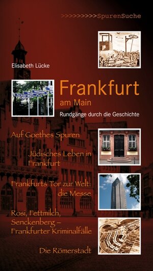 Buchcover Frankfurt am Main | Elisabeth Lücke | EAN 9783866803954 | ISBN 3-86680-395-8 | ISBN 978-3-86680-395-4