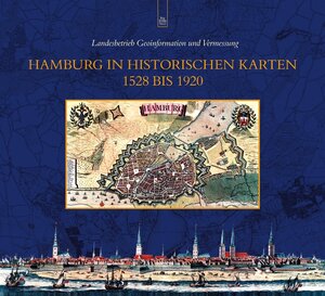 Buchcover Hamburg in historischen Karten 1528 bis 1920  | EAN 9783866805262 | ISBN 3-86680-526-8 | ISBN 978-3-86680-526-2