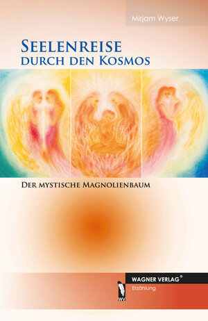 Buchcover Seelenreise durch den Kosmos | Mirjam Wyser | EAN 9783866838512 | ISBN 3-86683-851-4 | ISBN 978-3-86683-851-2