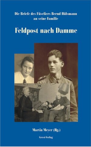 Buchcover Feldpost nach Damme  | EAN 9783866850040 | ISBN 3-86685-004-2 | ISBN 978-3-86685-004-0