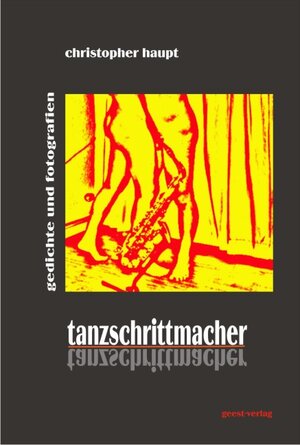 Buchcover tanzschrittmacher | Christopher Haupt | EAN 9783866851603 | ISBN 3-86685-160-X | ISBN 978-3-86685-160-3