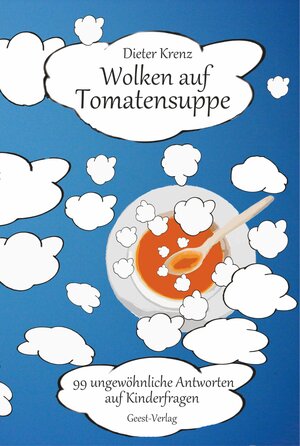 Buchcover Wolken auf Tomatensuppe | Dieter Krenz | EAN 9783866854659 | ISBN 3-86685-465-X | ISBN 978-3-86685-465-9