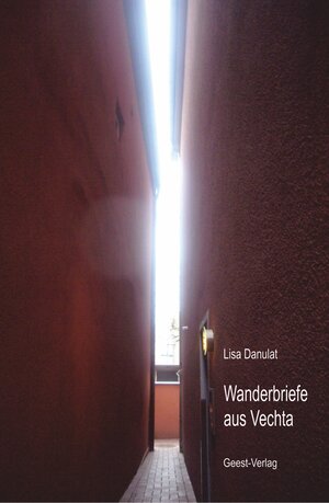 Buchcover Wanderbriefe aus Vechta | Lisa Danulat | EAN 9783866854925 | ISBN 3-86685-492-7 | ISBN 978-3-86685-492-5
