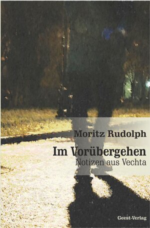 Buchcover Im Vorübergehen | Moritz Rudolph | EAN 9783866855960 | ISBN 3-86685-596-6 | ISBN 978-3-86685-596-0